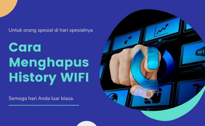 cara menghapus history wifi