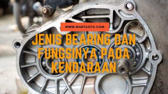 jenis bearing dan fungsinya