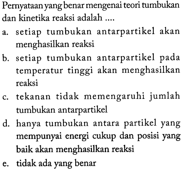 pernyataan berikut yang benar adalah ipa