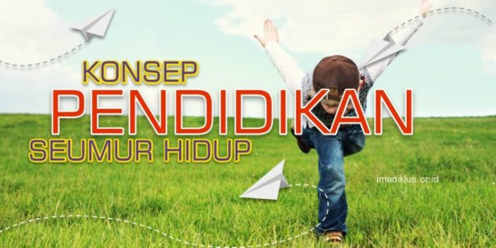 contoh pendidikan seumur hidup