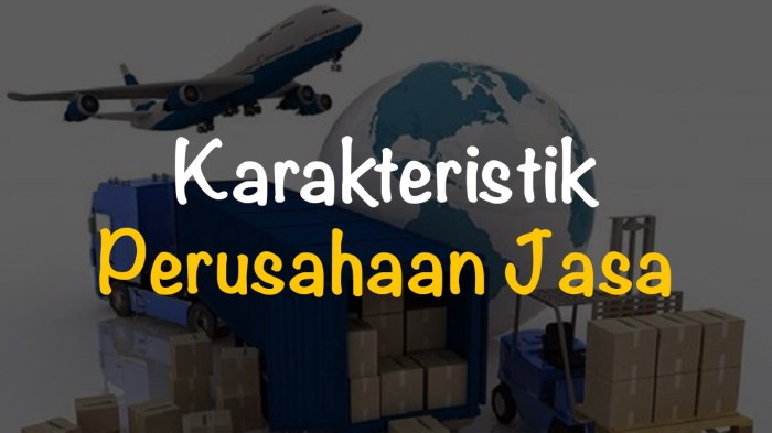 karakteristik jasa dan contohnya terbaru