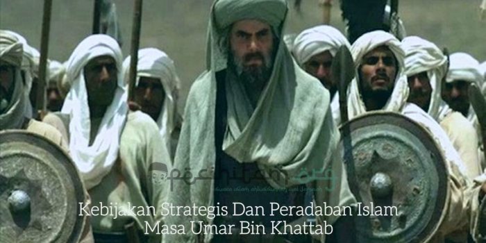 kebijakan dan strategi umar bin khattab terbaru