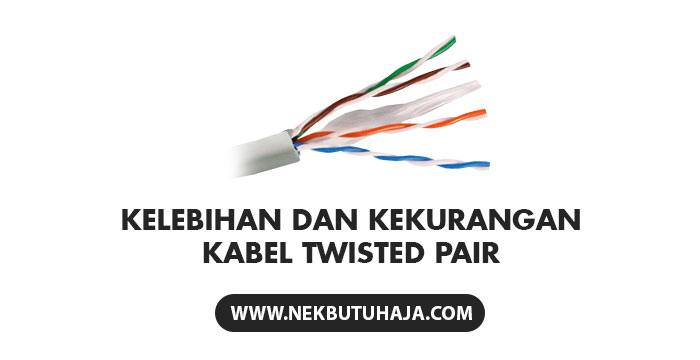 kabel jaringan tipe kekurangan fungsi kelebihan struktur