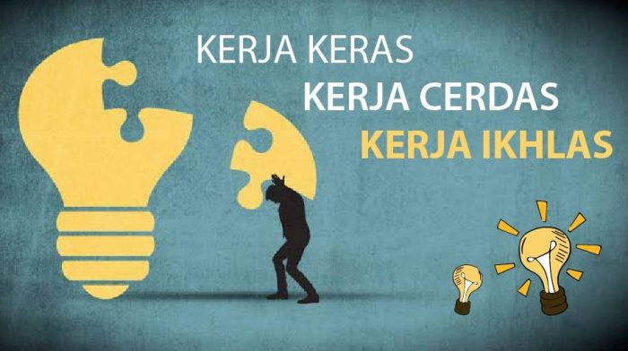 kerja keras dan kerja cerdas