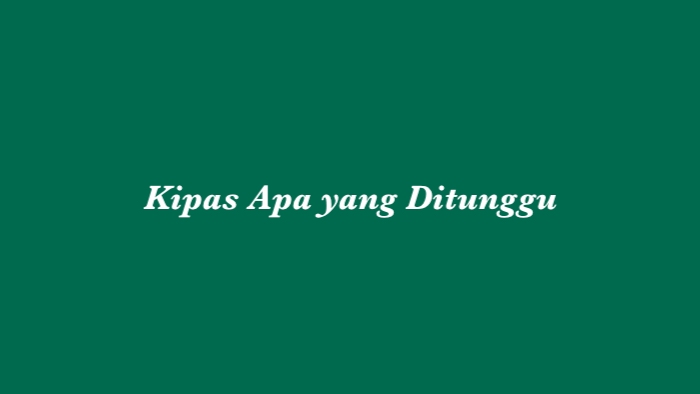 pilih segera ditunggu semoga didapatkan diperjuangkan