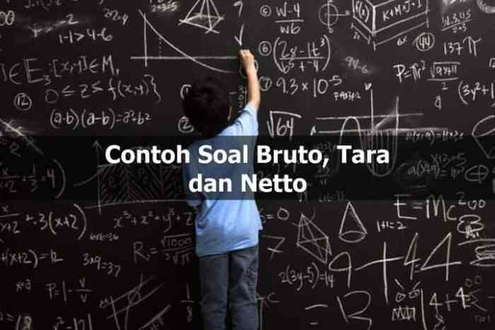 contoh soal bruto netto tara