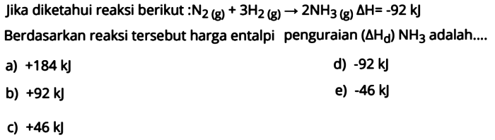 jika diketahui n2 g 3h2 g