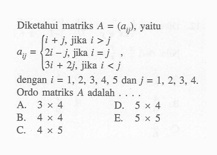 jika aij 3i 2j memenuhi matriks nilai a32