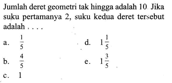 Deret geometri tak pembahasan pilihan ganda