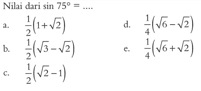 nilai dari sin 75 sin 15 adalah terbaru