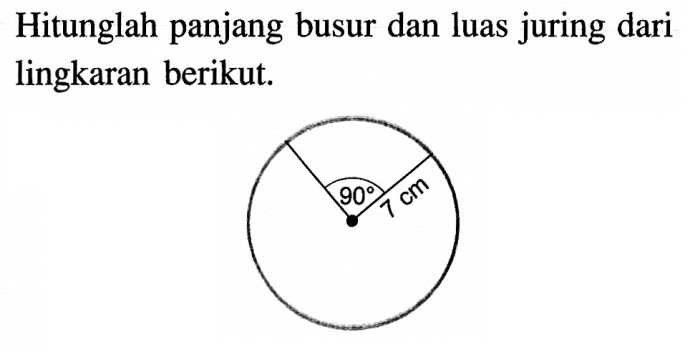 soal panjang busur dan luas juring terbaru