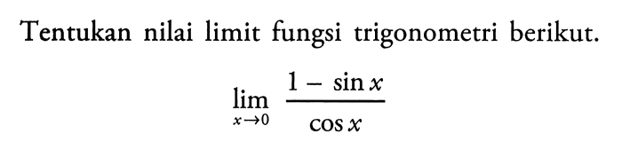 tentukan nilai limit fungsi berikut