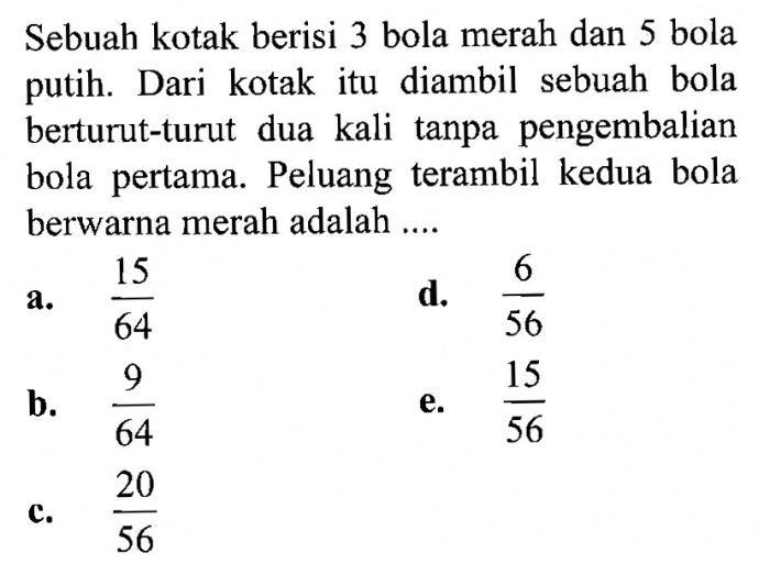 sebuah kotak berisi 5 bola merah