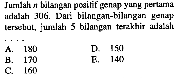 Jumlah dari 25 bilangan genap pertama adalah