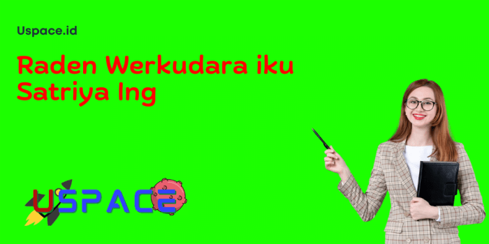 werkudara iku satriya ing