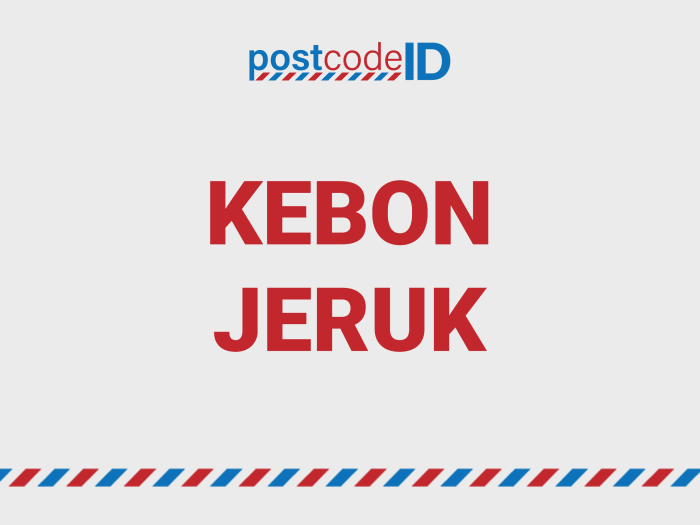 kode pos kebon sirih menteng terbaru