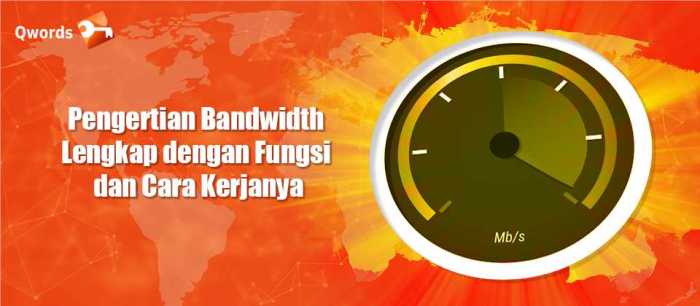 tuliskan fungsi manajemen bandwidth terbaru