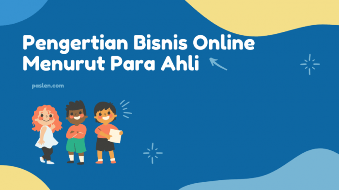 Menurut pengertian ahli bisnis perkembangannya mba agustus