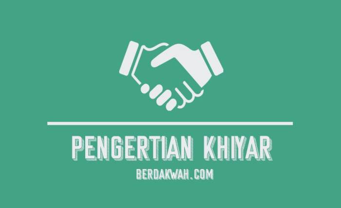 yang tidak pengertian khiyar