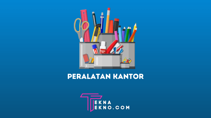 jelaskan pengertian peralatan kantor