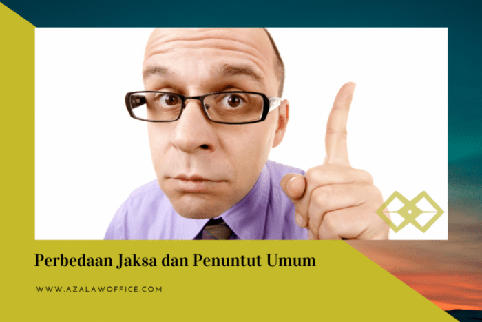 perbedaan jaksa dan pengacara