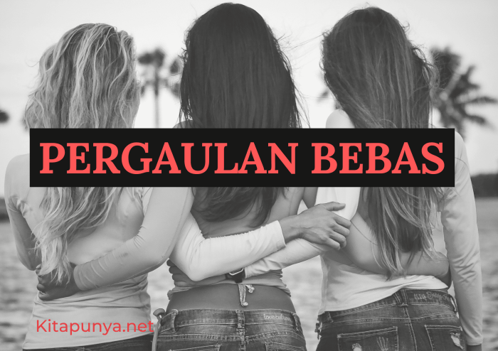 hikmah menjauhi pergaulan bebas terbaru