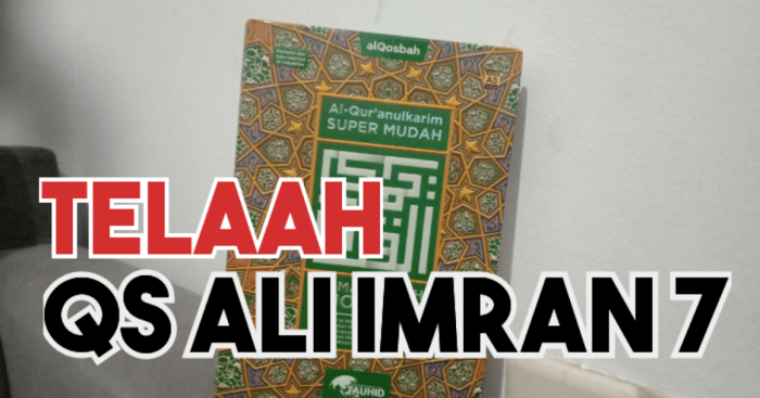 perbedaan ayat muhkamat dan mutasyabihat