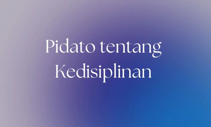 pidato tentang kedisiplinan singkat