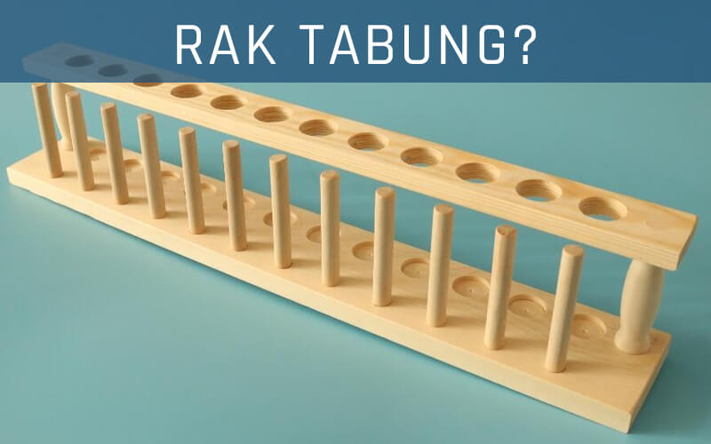 fungsi rak tabung reaksi