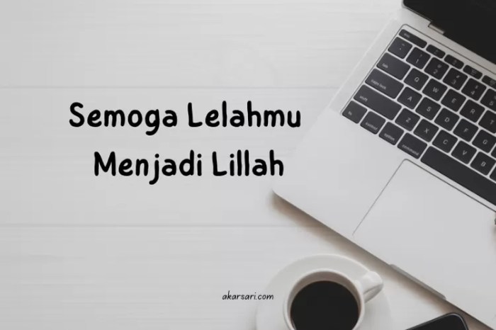 semoga lelahku menjadi berkah terbaru