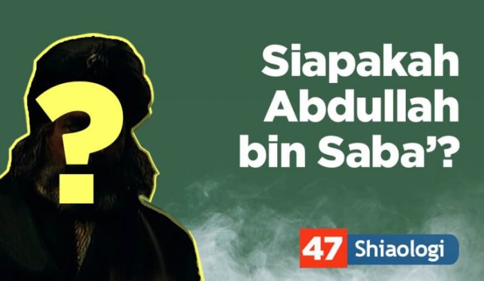 siapakah abdullah bin saba