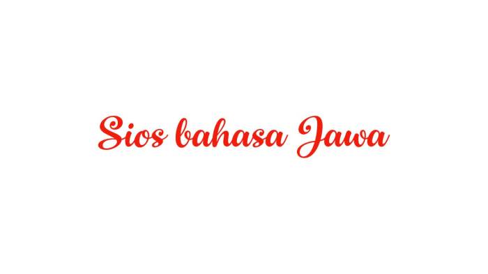 sios dalam bahasa jawa artinya terbaru