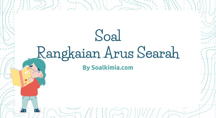 contoh soal rangkaian arus searah