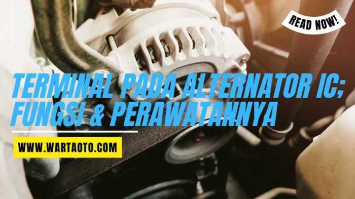 terminal pada alternator ic terbaru