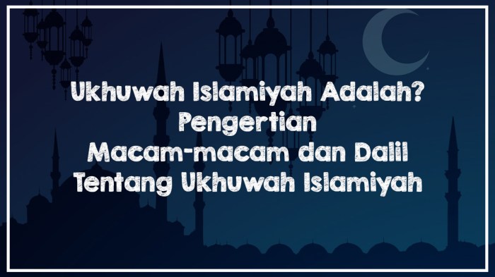 ayat dan hadits tentang ukhuwah islamiyah terbaru