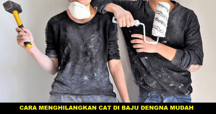 menghilangkan cat di baju