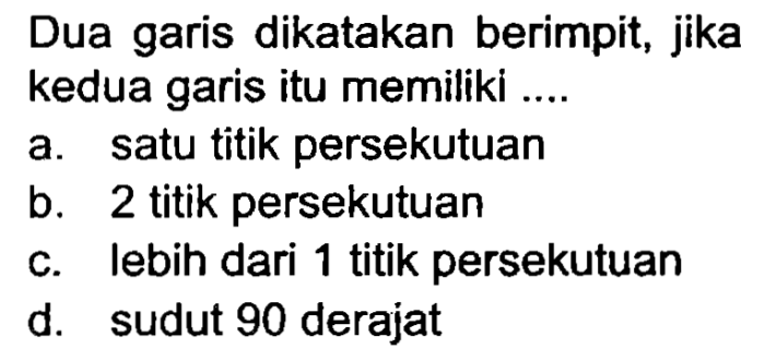 dua garis dikatakan berimpit jika terbaru