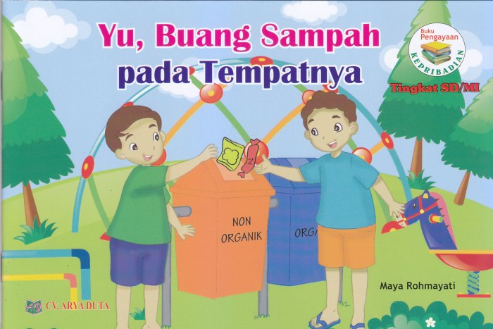 sampah tempatnya buanglah sumber