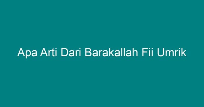 apa arti barakallah fii ilmi terbaru