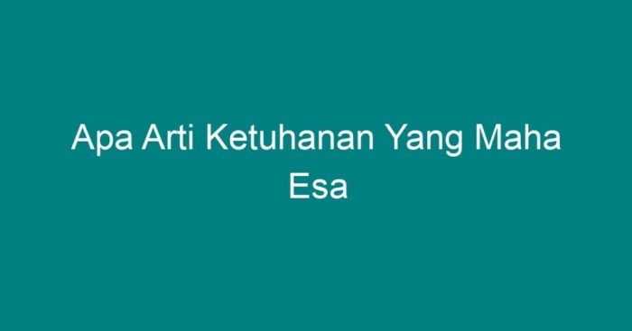 apa itu ketuhanan yang maha esa