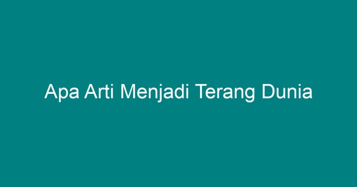 apa arti menjadi terang dunia