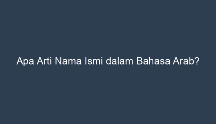 arti ismi dalam bahasa arab