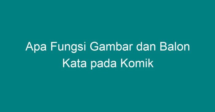 kata balon fungsi komik apa