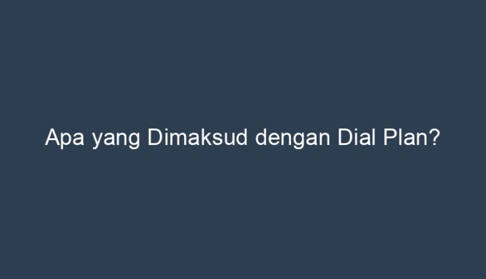 apa yang dimaksud dengan dial up terbaru