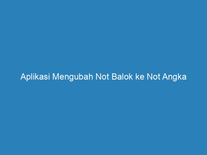 mengubah not balok menjadi not angka terbaru