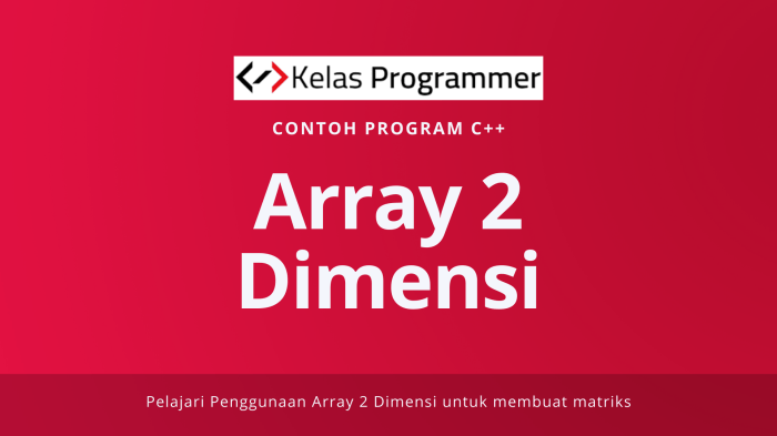 perbedaan array 1 dimensi dan 2 dimensi terbaru