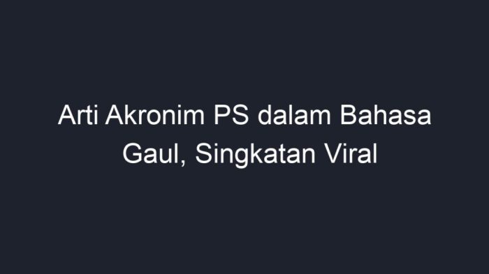 arti ps dalam bahasa gaul