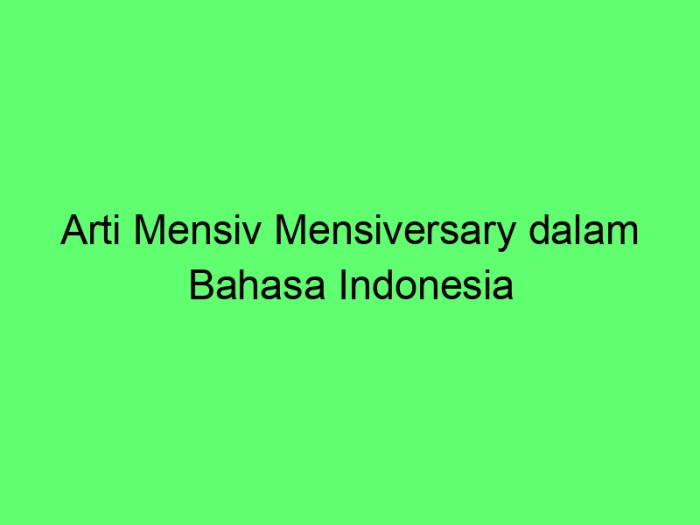 arti happy mensiv 1 month terbaru