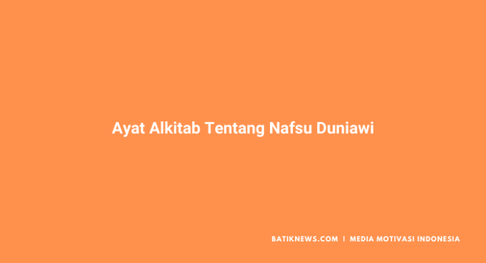 ayat alkitab tentang duniawi terbaru