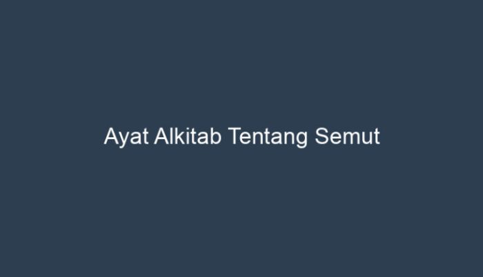 ayat alkitab tentang semut terbaru